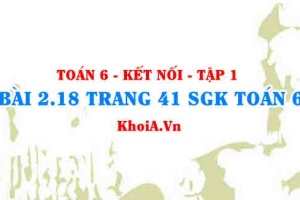 Bài 2.18 trang 41 SGK Toán 6 tập 1 Kết nối tri thức